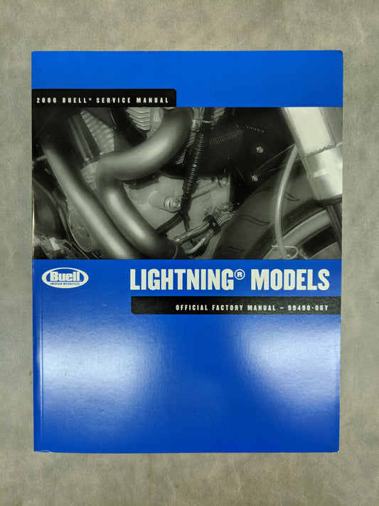 Buell Lightning Models - Official Factory Service Manual - 2006